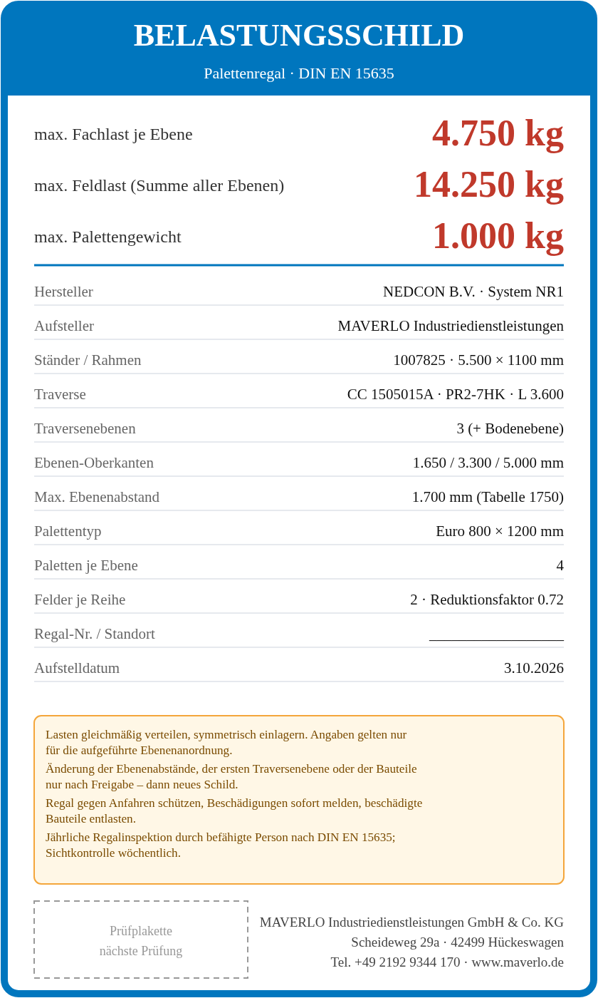 Belastungsschild Komplettregal Palettenregal NEDCON NR1 Doppelregal, Höhe 5.500 mm, Feldbreite 3.600 mm, 2 Felder, 64 Palettenplätze, Fachlast 4.750 kg, Feldlast 14.250 kg