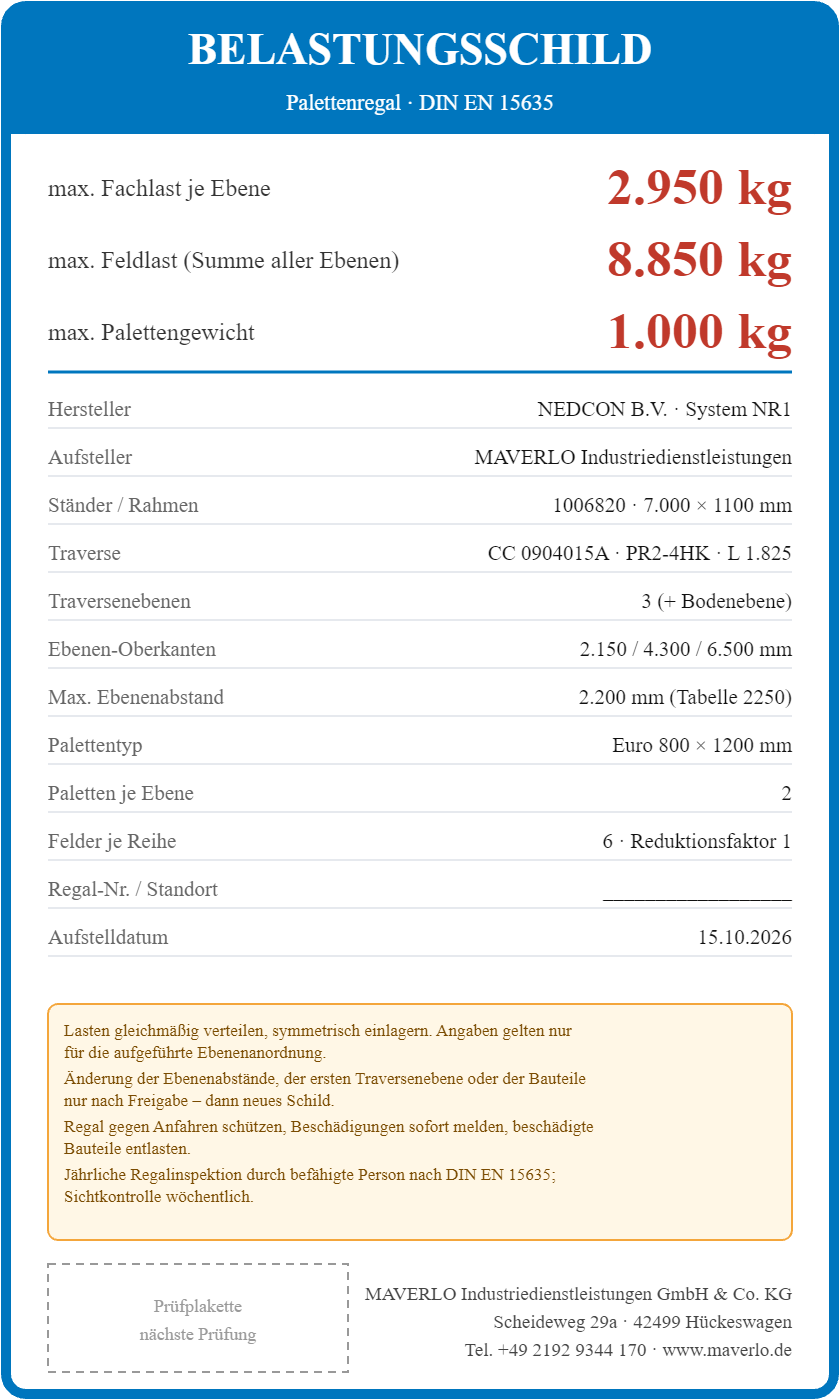 Belastungsschild Komplettregal Palettenregal NEDCON NR1 Doppelregal, Höhe 7.000 mm, 4 Felder à 3.600 mm + 1 Feld à 2.700 mm + 1 Feld à 1.825 mm, 168 Palettenplätze, Fachlast 4.500/3.050/2.950 kg (Feldtyp 3)