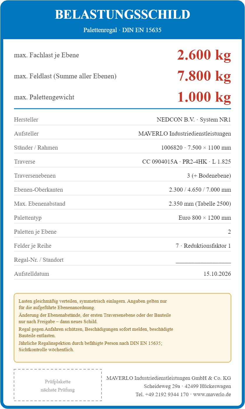Belastungsschild Komplettregal Palettenregal NEDCON NR1 Doppelregal, Höhe 7.500 mm, 6 Felder à 2.700 mm + 1 Feld à 1.825 mm, 160 Palettenplätze, Fachlast 3.100/2.600 kg (Feldtyp 2)