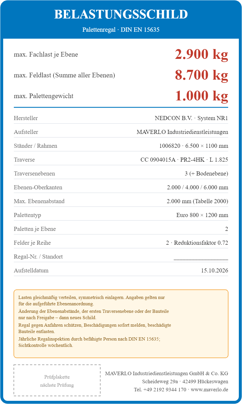 Belastungsschild Komplettregal Palettenregal NEDCON NR1 Einfachregal, Höhe 6.500 mm, 1 Feld à 3.600 mm + 1 Feld à 1.825 mm, 24 Palettenplätze, Fachlast 4.500/2.900 kg (Feldtyp 2)