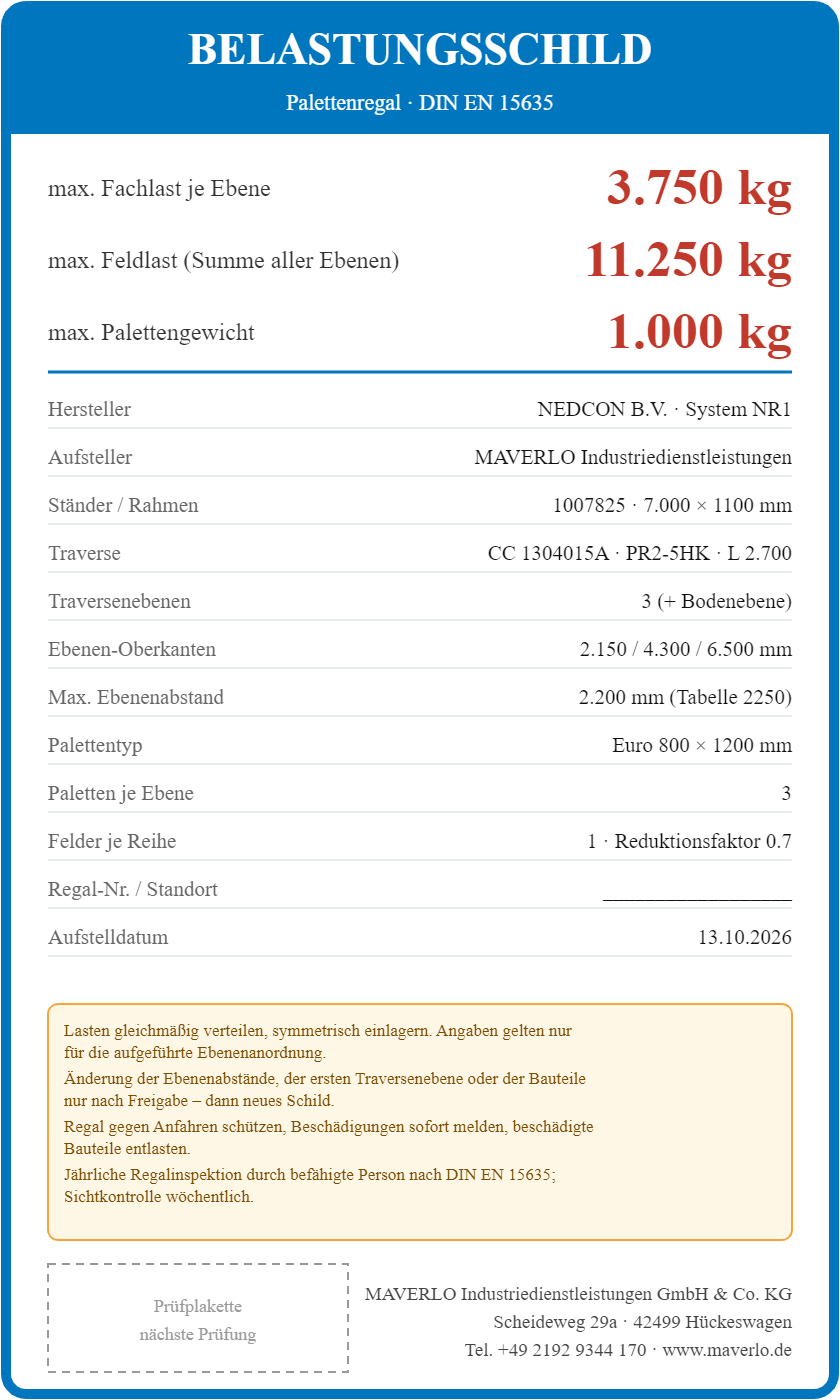 Belastungsschild Komplettregal Palettenregal NEDCON NR1 Einfachregal, Höhe 7.000 mm, 1 Feld à 2.700 mm, 12 Palettenplätze, Fachlast 3.750 kg