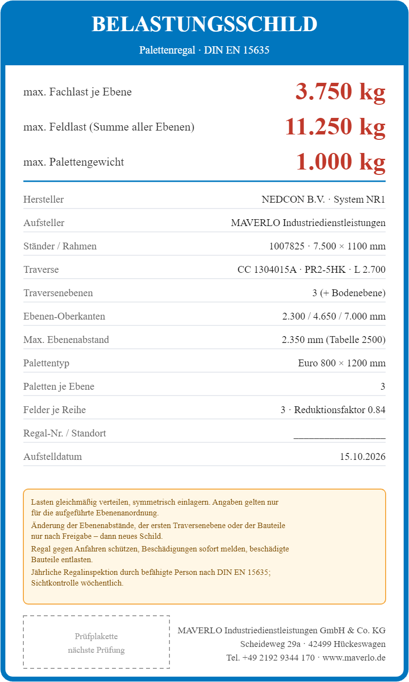Belastungsschild Komplettregal Palettenregal NEDCON NR1 Einfachregal, Höhe 7.500 mm, 2 Felder à 3.600 mm + 1 Feld à 2.700 mm, 44 Palettenplätze, Fachlast 4.050/3.750 kg (Feldtyp 2)